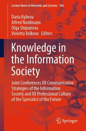 Bylieva / Volkova / Nordmann |  Knowledge in the Information Society | Buch |  Sack Fachmedien