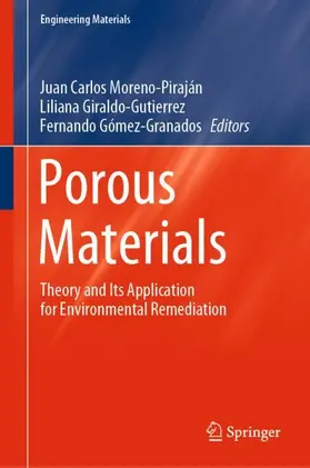 Moreno-Piraján / Gómez-Granados / Giraldo-Gutierrez |  Porous Materials | Buch |  Sack Fachmedien