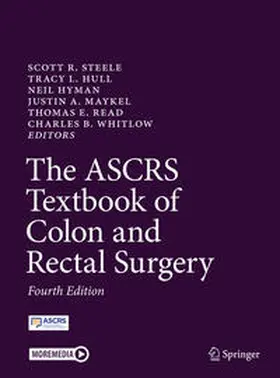 Steele / Hull / Hyman |  The ASCRS Textbook of Colon and Rectal Surgery | eBook | Sack Fachmedien