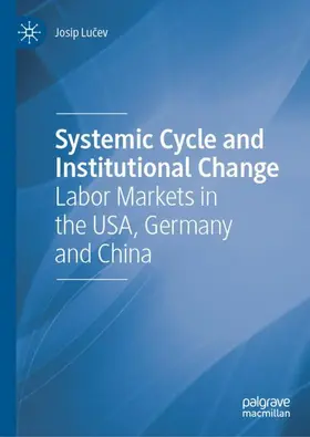 Lucev / Lucev |  Systemic Cycle and Institutional Change | Buch |  Sack Fachmedien