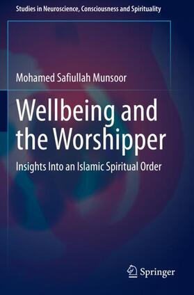 Munsoor |  Wellbeing and the Worshipper | Buch |  Sack Fachmedien