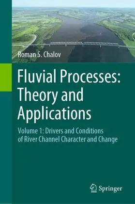 Chalov |  Fluvial Processes: Theory and Applications | Buch |  Sack Fachmedien