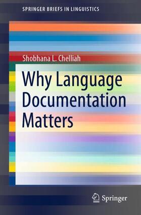 Chelliah |  Why Language Documentation Matters | Buch |  Sack Fachmedien
