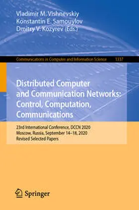 Vishnevskiy / Samouylov / Kozyrev |  Distributed Computer and Communication Networks: Control, Computation, Communications | eBook | Sack Fachmedien