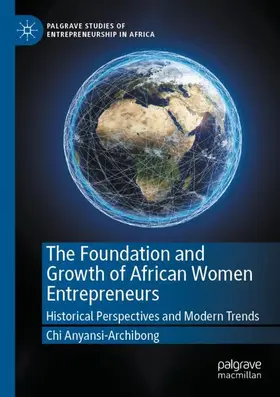 Anyansi-Archibong |  The Foundation and Growth of African Women Entrepreneurs | Buch |  Sack Fachmedien