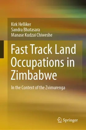 Helliker / Chiweshe / Bhatasara |  Fast Track Land Occupations in Zimbabwe | Buch |  Sack Fachmedien