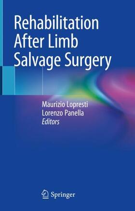 Panella / Lopresti |  Rehabilitation After Limb Salvage Surgery | Buch |  Sack Fachmedien
