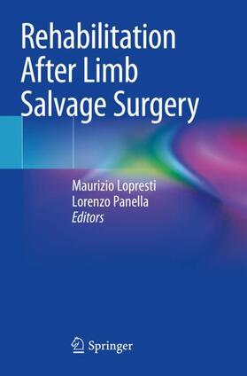 Panella / Lopresti |  Rehabilitation After Limb Salvage Surgery | Buch |  Sack Fachmedien