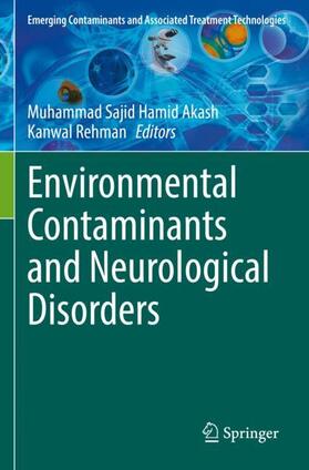 Rehman / Akash |  Environmental Contaminants and Neurological Disorders | Buch |  Sack Fachmedien