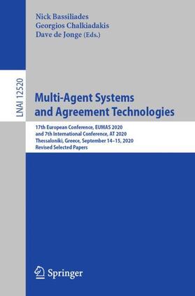 Bassiliades / de Jonge / Chalkiadakis |  Multi-Agent Systems and Agreement Technologies | Buch |  Sack Fachmedien