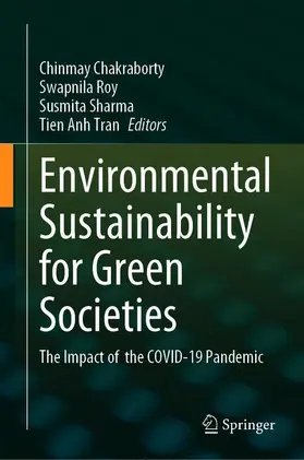 Chakraborty / Tran / Roy |  The Impact of the COVID-19 Pandemic on Green Societies | Buch |  Sack Fachmedien