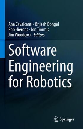 Cavalcanti / Dongol / Woodcock |  Software Engineering for Robotics | Buch |  Sack Fachmedien