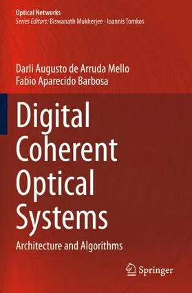 Barbosa / de Arruda Mello |  Digital Coherent Optical Systems | Buch |  Sack Fachmedien