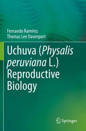 Davenport / Ramírez |  Uchuva (Physalis peruviana L.) Reproductive Biology | Buch |  Sack Fachmedien