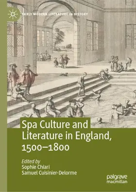 Chiari / Cuisinier-Delorme |  Spa Culture and Literature in England, 1500-1800 | Buch |  Sack Fachmedien