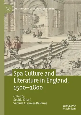 Cuisinier-Delorme / Chiari |  Spa Culture and Literature in England, 1500-1800 | Buch |  Sack Fachmedien