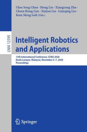 Chan / Liu / Zhu |  Intelligent Robotics and Applications | Buch |  Sack Fachmedien