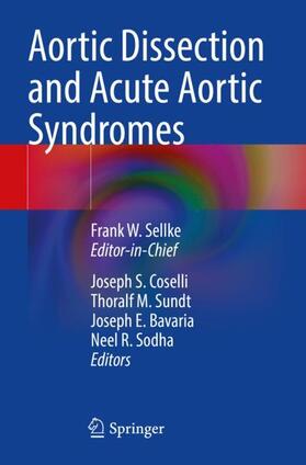 Sellke / Coselli / Sodha |  Aortic Dissection and Acute Aortic Syndromes | Buch |  Sack Fachmedien