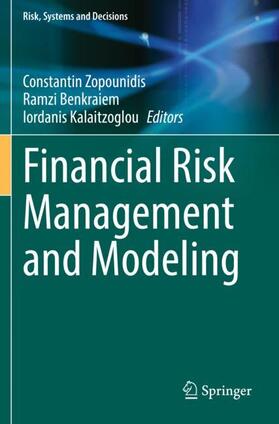 Zopounidis / Kalaitzoglou / Benkraiem |  Financial Risk Management and Modeling | Buch |  Sack Fachmedien