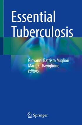 Raviglione / Migliori |  Essential Tuberculosis | Buch |  Sack Fachmedien