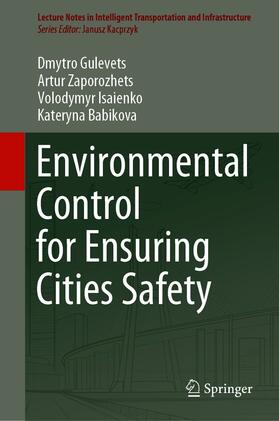 Gulevets / Zaporozhets / Isaienko |  Environmental Control for Ensuring Cities Safety | eBook | Sack Fachmedien