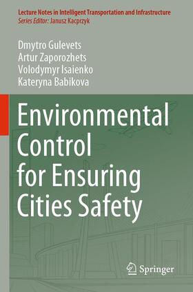 Gulevets / Babikova / Zaporozhets |  Environmental Control for Ensuring Cities Safety | Buch |  Sack Fachmedien