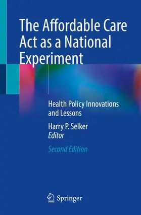 Selker |  The Affordable Care Act as a National Experiment | Buch |  Sack Fachmedien