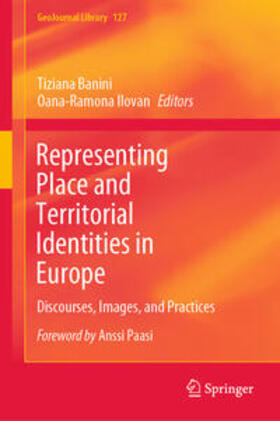 Banini / Ilovan |  Representing Place and Territorial Identities in Europe | eBook | Sack Fachmedien