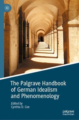 Coe |  The Palgrave Handbook of German Idealism and Phenomenology | Buch |  Sack Fachmedien