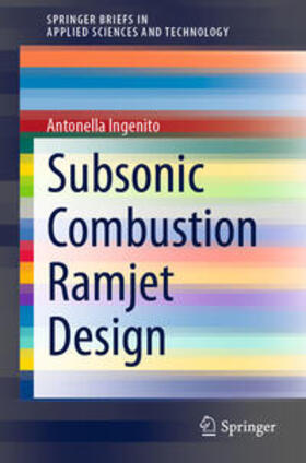 Ingenito |  Subsonic Combustion Ramjet Design | eBook | Sack Fachmedien
