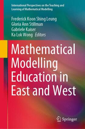 Leung / Wong / Stillman |  Mathematical Modelling Education in East and West | Buch |  Sack Fachmedien