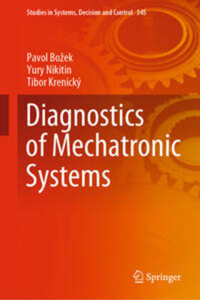 Božek / Bozek / Nikitin |  Diagnostics of Mechatronic Systems | eBook | Sack Fachmedien
