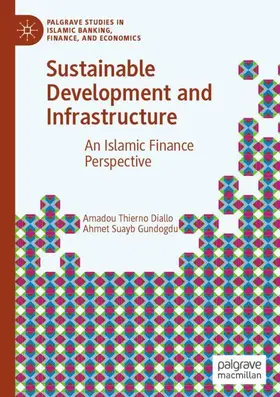 Gundogdu / Diallo |  Sustainable Development and Infrastructure | Buch |  Sack Fachmedien