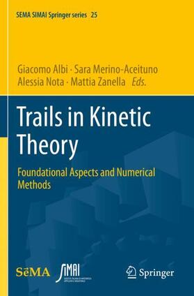 Albi / Zanella / Merino-Aceituno |  Trails in Kinetic Theory | Buch |  Sack Fachmedien