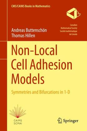 Hillen / Buttenschön |  Non-Local Cell Adhesion Models | Buch |  Sack Fachmedien