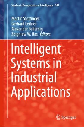 Stettinger / Ras / Leitner |  Intelligent Systems in Industrial Applications | Buch |  Sack Fachmedien
