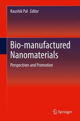 Pal |  Bio-manufactured Nanomaterials | Buch |  Sack Fachmedien