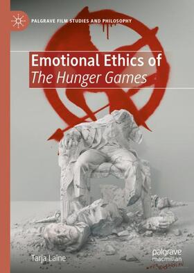 Laine |  Emotional Ethics of The Hunger Games | Buch |  Sack Fachmedien