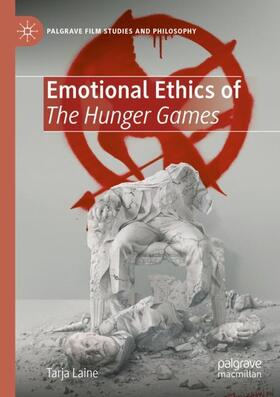 Laine |  Emotional Ethics of The Hunger Games | Buch |  Sack Fachmedien