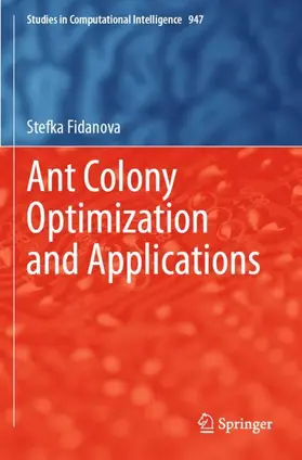 Fidanova |  Ant Colony Optimization and Applications | Buch |  Sack Fachmedien