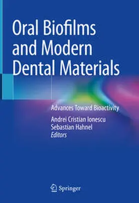 Hahnel / Ionescu |  Oral Biofilms and Modern Dental Materials | Buch |  Sack Fachmedien