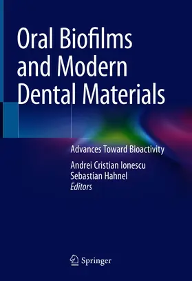 Ionescu / Hahnel |  Oral Biofilms and Modern Dental Materials | eBook | Sack Fachmedien