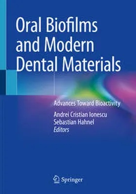 Hahnel / Ionescu |  Oral Biofilms and Modern Dental Materials | Buch |  Sack Fachmedien