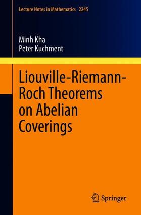 Kuchment / Kha |  Liouville-Riemann-Roch Theorems on Abelian Coverings | Buch |  Sack Fachmedien
