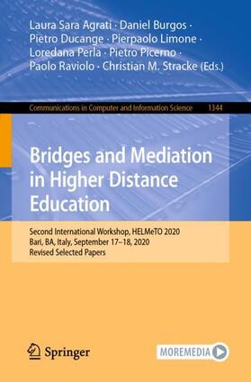 Agrati / Burgos / Ducange |  Bridges and Mediation in Higher Distance Education | Buch |  Sack Fachmedien