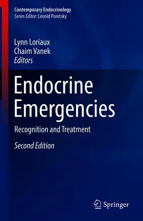 Loriaux / Vanek |  Endocrine Emergencies | Buch |  Sack Fachmedien