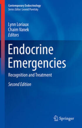 Loriaux / Vanek |  Endocrine Emergencies | eBook | Sack Fachmedien
