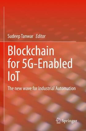 Tanwar |  Blockchain for 5G-Enabled IoT | Buch |  Sack Fachmedien