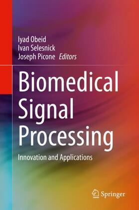 Obeid / Picone / Selesnick |  Biomedical Signal Processing | Buch |  Sack Fachmedien