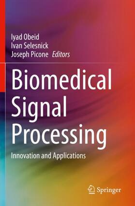 Obeid / Picone / Selesnick |  Biomedical Signal Processing | Buch |  Sack Fachmedien